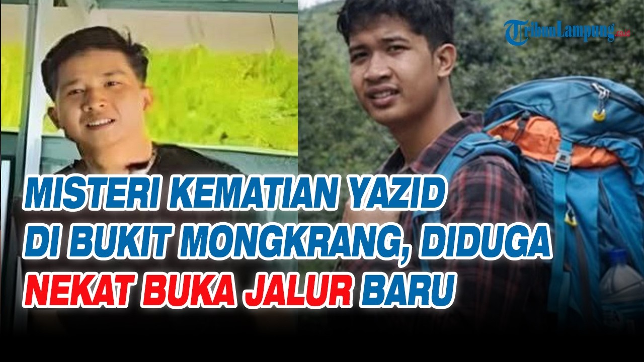 Misteri Kematian Yazid di Bukit Mongkrang, Diduga Nekat Buka Jalur Baru