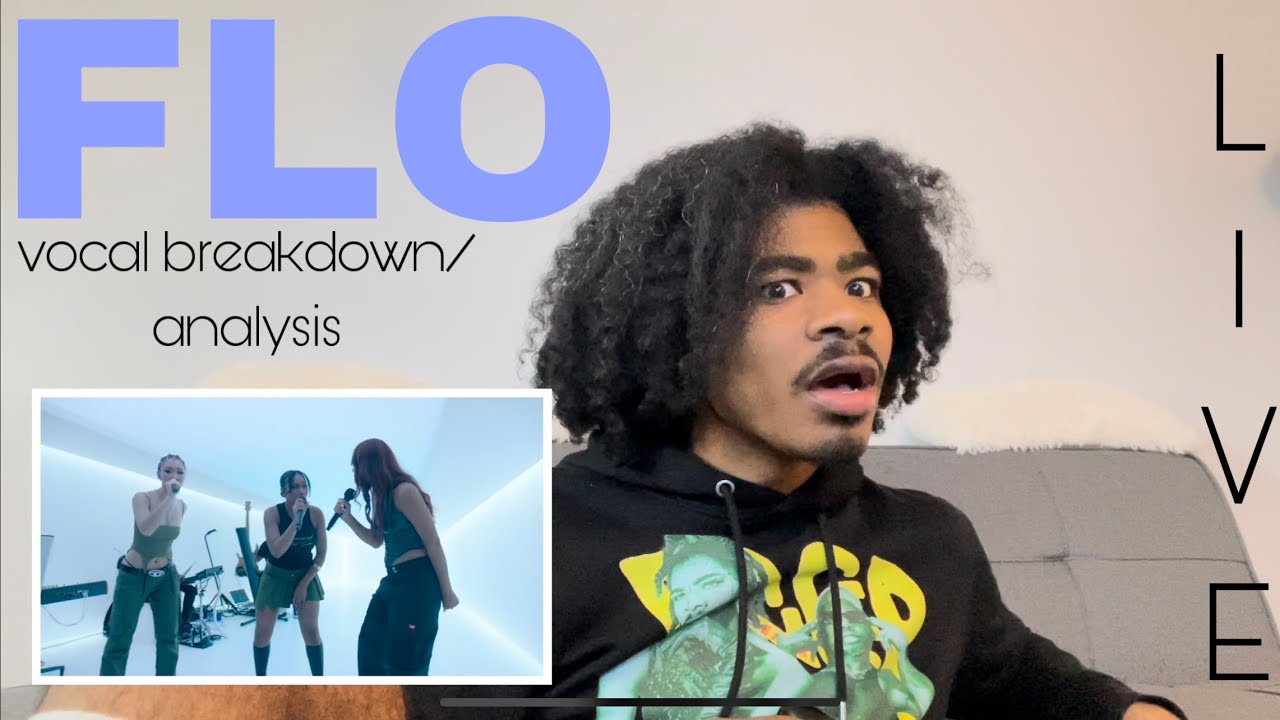 FLO- Immature (LIVE) | Vocal Breakdown/ Analysis
