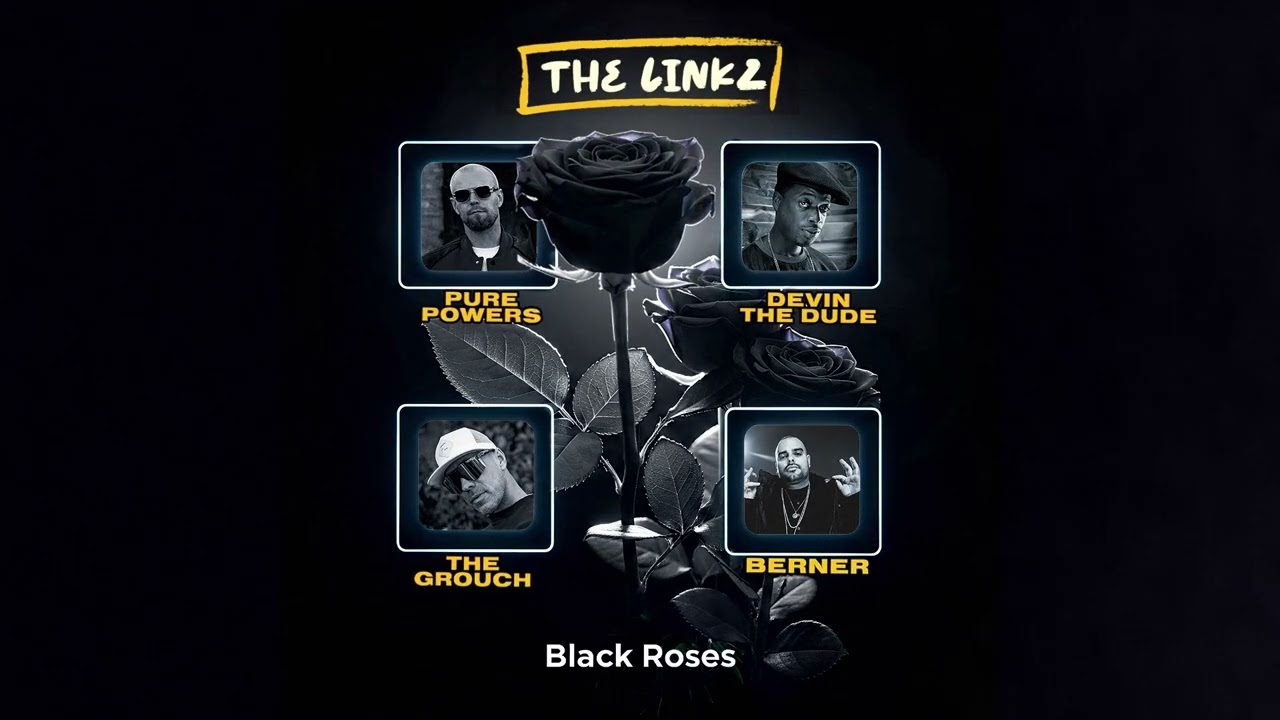 The Linkz - Black Roses ft. Devin The Dude & Berner