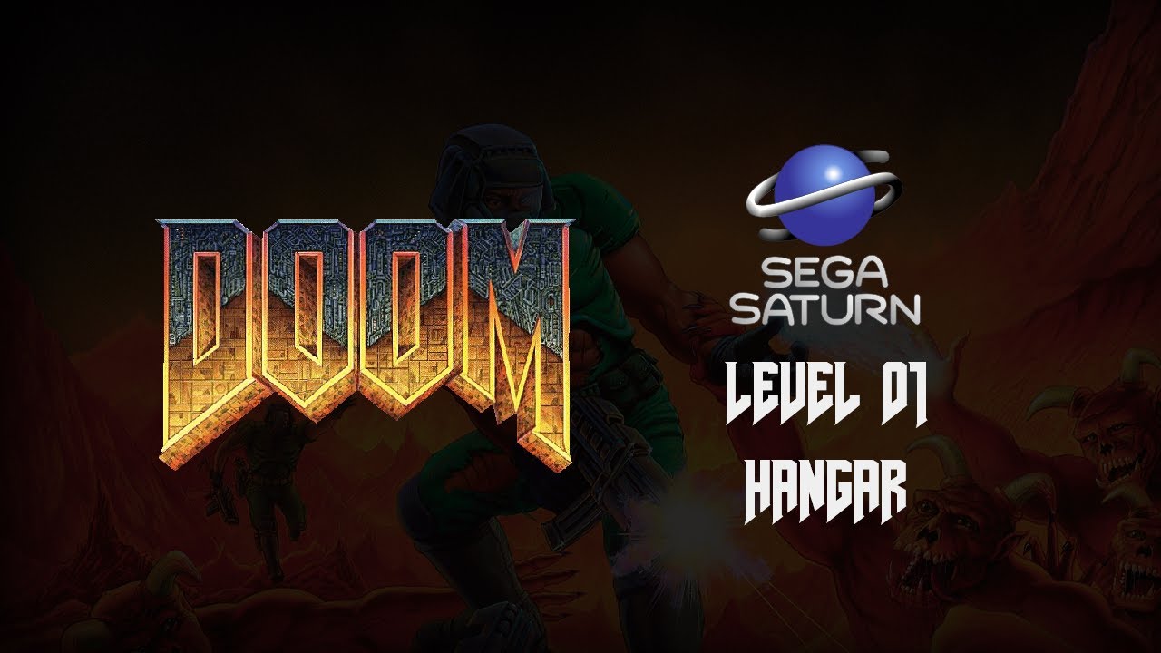 Doom (Sega Saturn) - Level 01 : Hangar 100% [HD] | RetroGameUp
