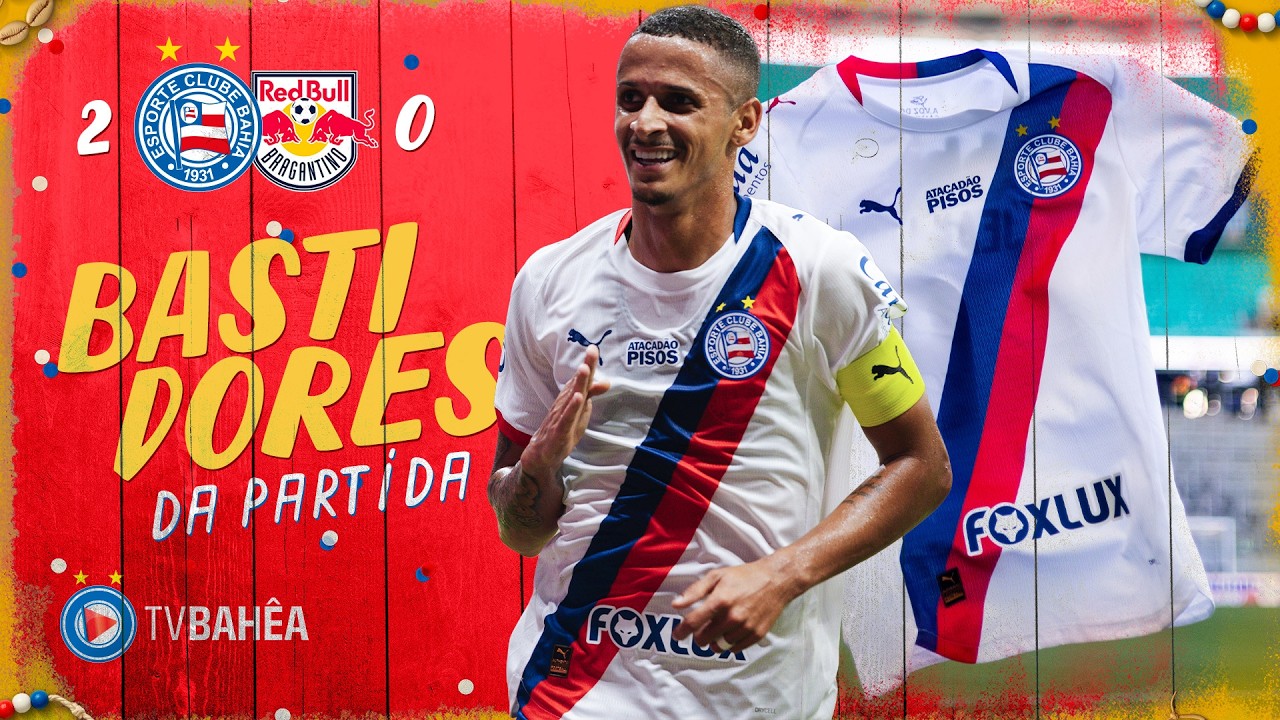 BAHIA 2 x 0 RED BULL BRAGANTINO - BASTIDORES - BRASILEIRÃO (18/03/26)