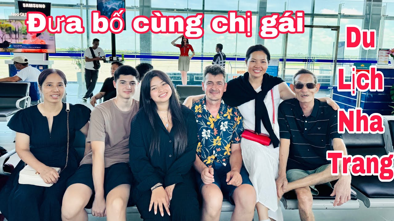 Ăn vội bữa cơm chia tay gia đình, đưa bố và chị gái cùng đi du lịch Nha Trang, Mai le cuộc sống Pháp