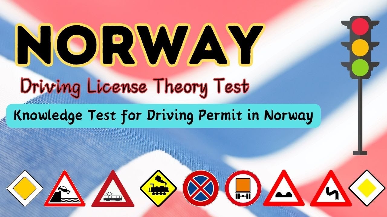 Norway Driving License Theory Test | Knowledge Test for Driving Permit in Norway