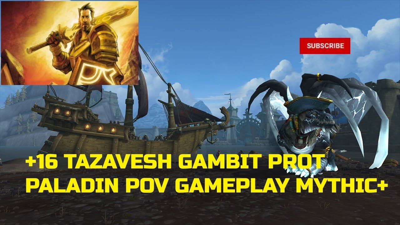+16 Tazavesh Gambit Mythic Plus Season Four | Protection Paladin POV Gameplay | World of Warcraft