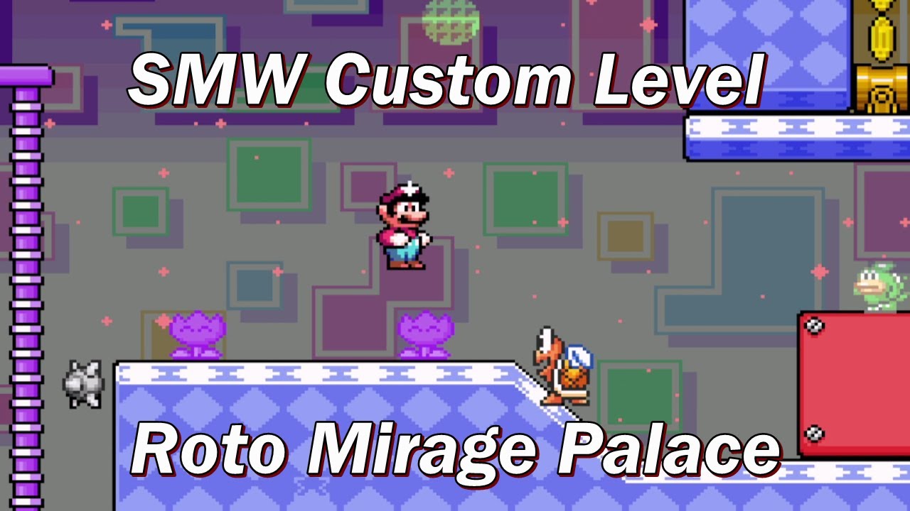 SMW Custom Level  - Roto Mirage Palace