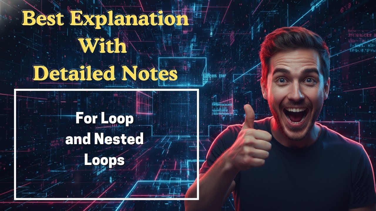 [186] For Loop and Nested Loops (Programming for Problem Solving)