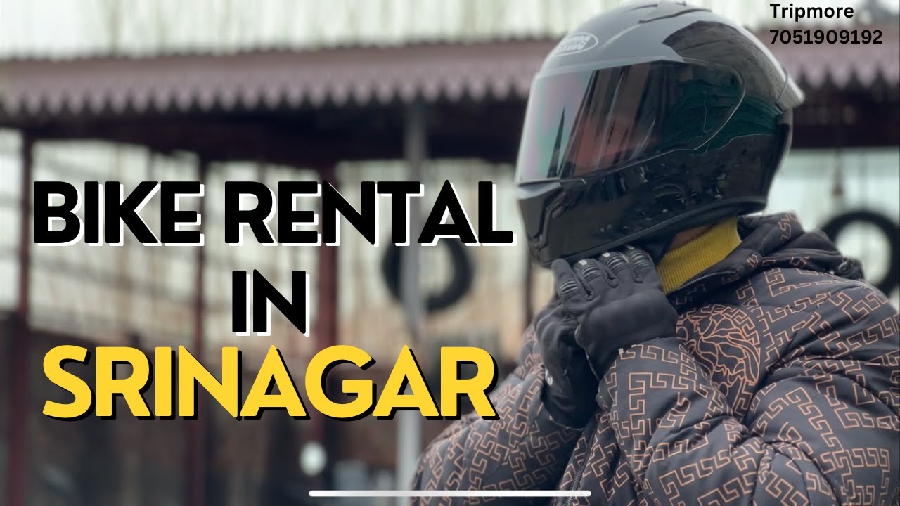 Bike rental in Srinagar - Cheap bike hire in Srinagar 2024