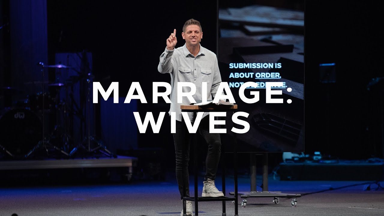 Ephesians: Marriage - Wives | Dr. Corey Abney | March 13, 2022