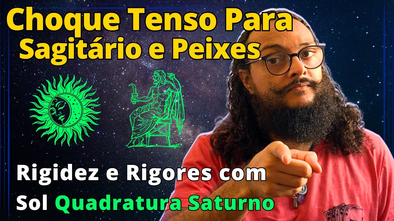 O Choque Tenso entre Sol Quadratura Saturno