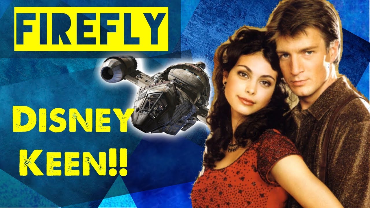 Firefly return exclusive - Disney keen confirmed by insider