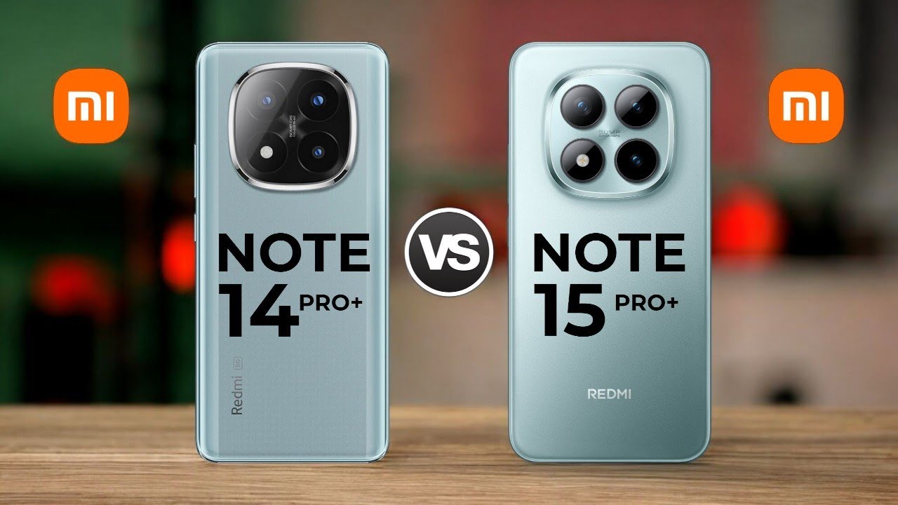 Redmi Note 14 Pro+ 5G Vs Redmi Note 15 Pro+ 5G