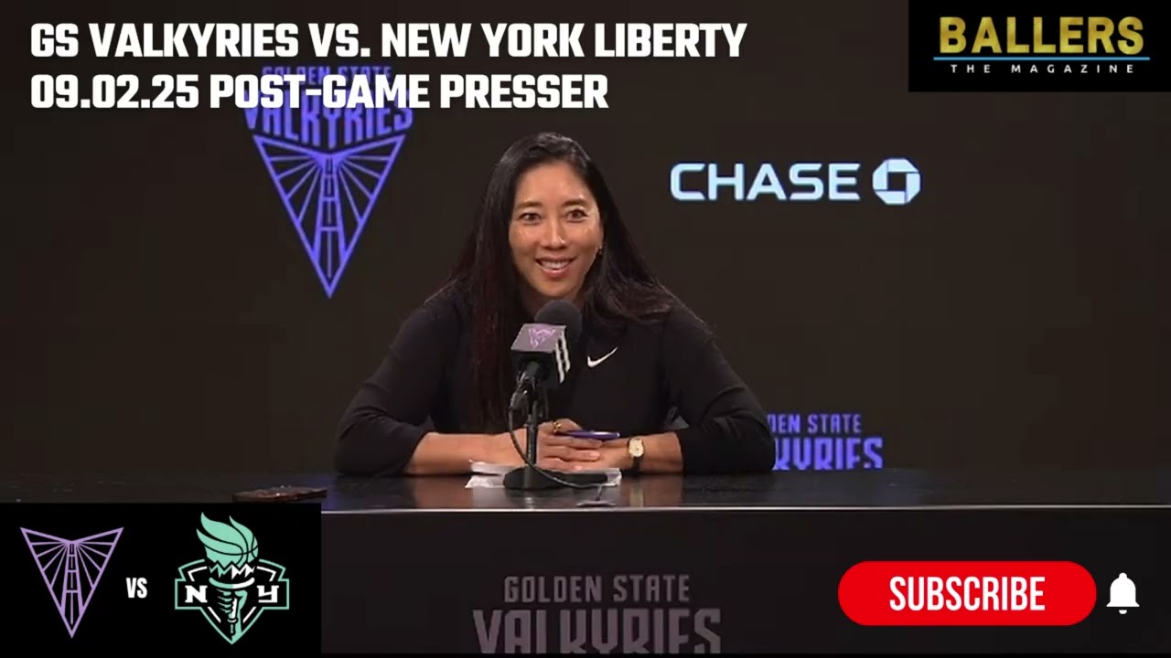 Head Coach Natalie Nakase: GS Valkyries Postgame Presser vs. New York Liberty | 09.02.25