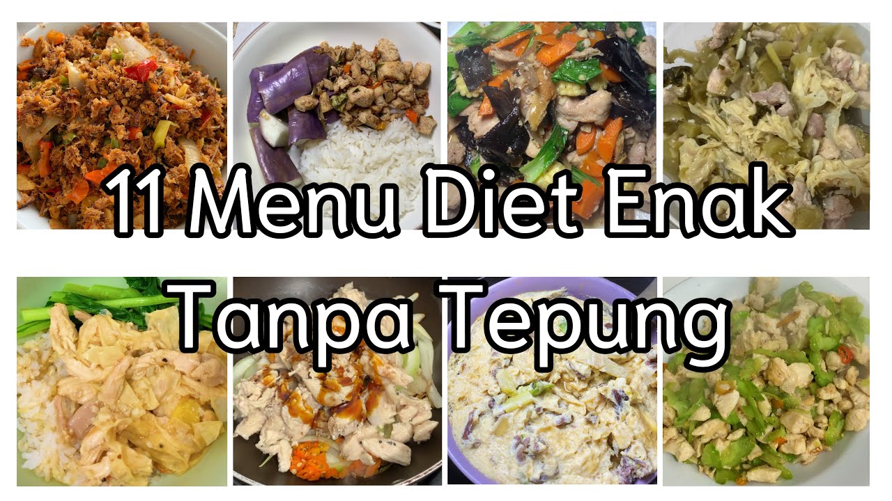 11 Resep Diet Enak Tinggi Protein | Tanpa Tepung | Minim Minyak ✨ Menu Rumahan Sederhana 