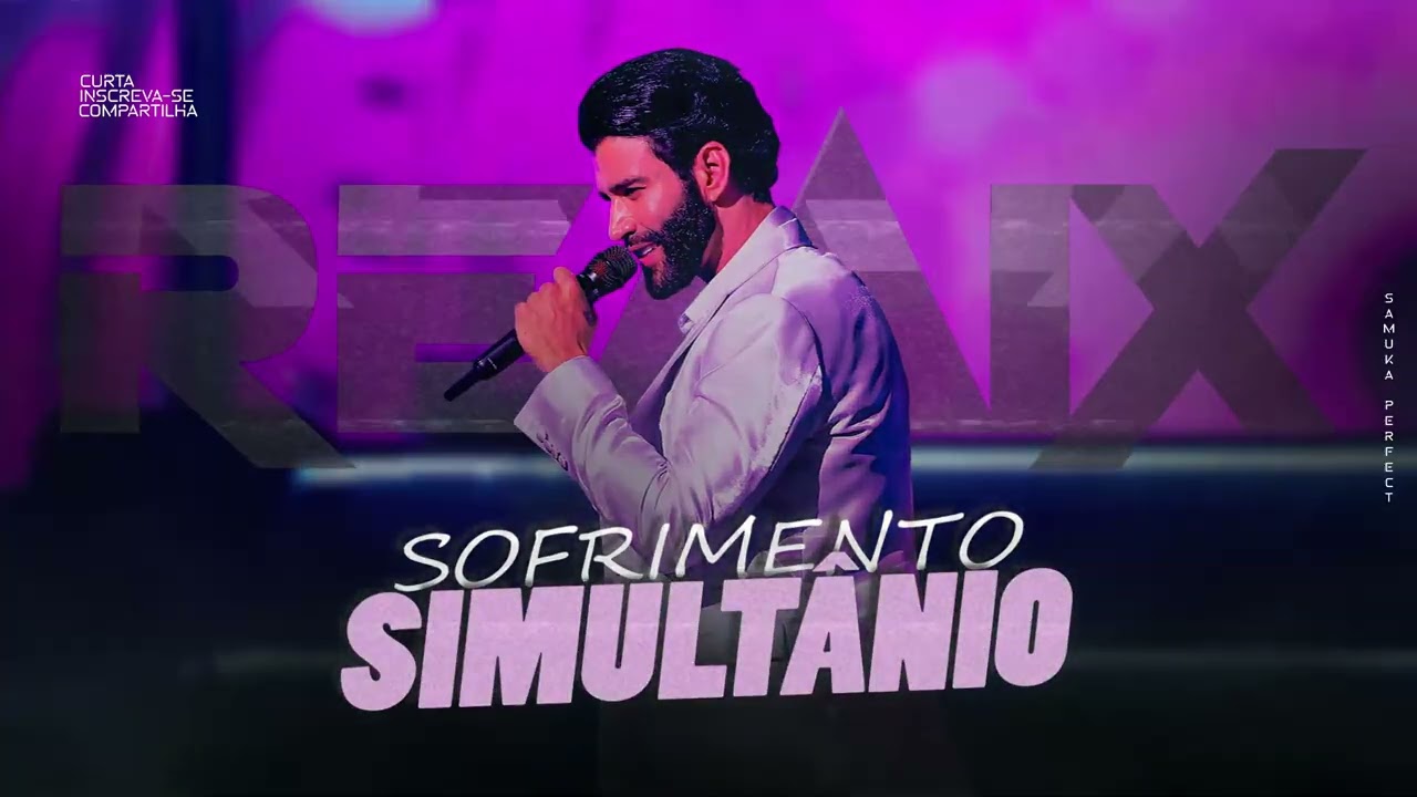 SOFRIMENTO SIMULT&Acirc;NEO - Gusttavo Lima [ Samuka Perfect Remix ] ELETRONEJO