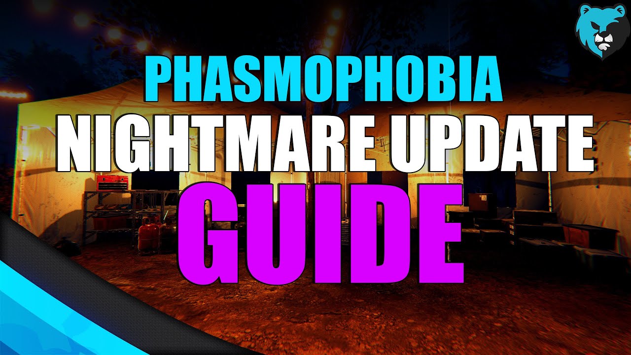ULTIMATE Guide to Phasmophobia Nightmare Update