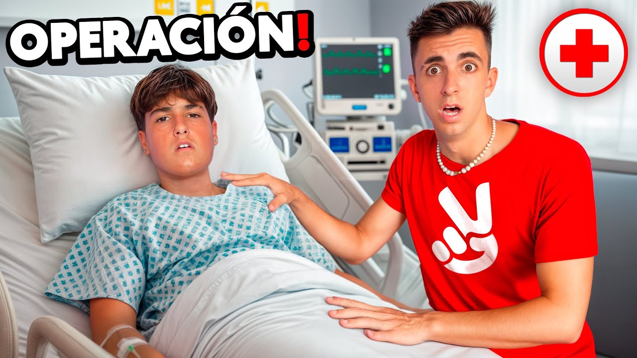 TIENEN QUE OPERAR A MI&nbsp;HERMANO...