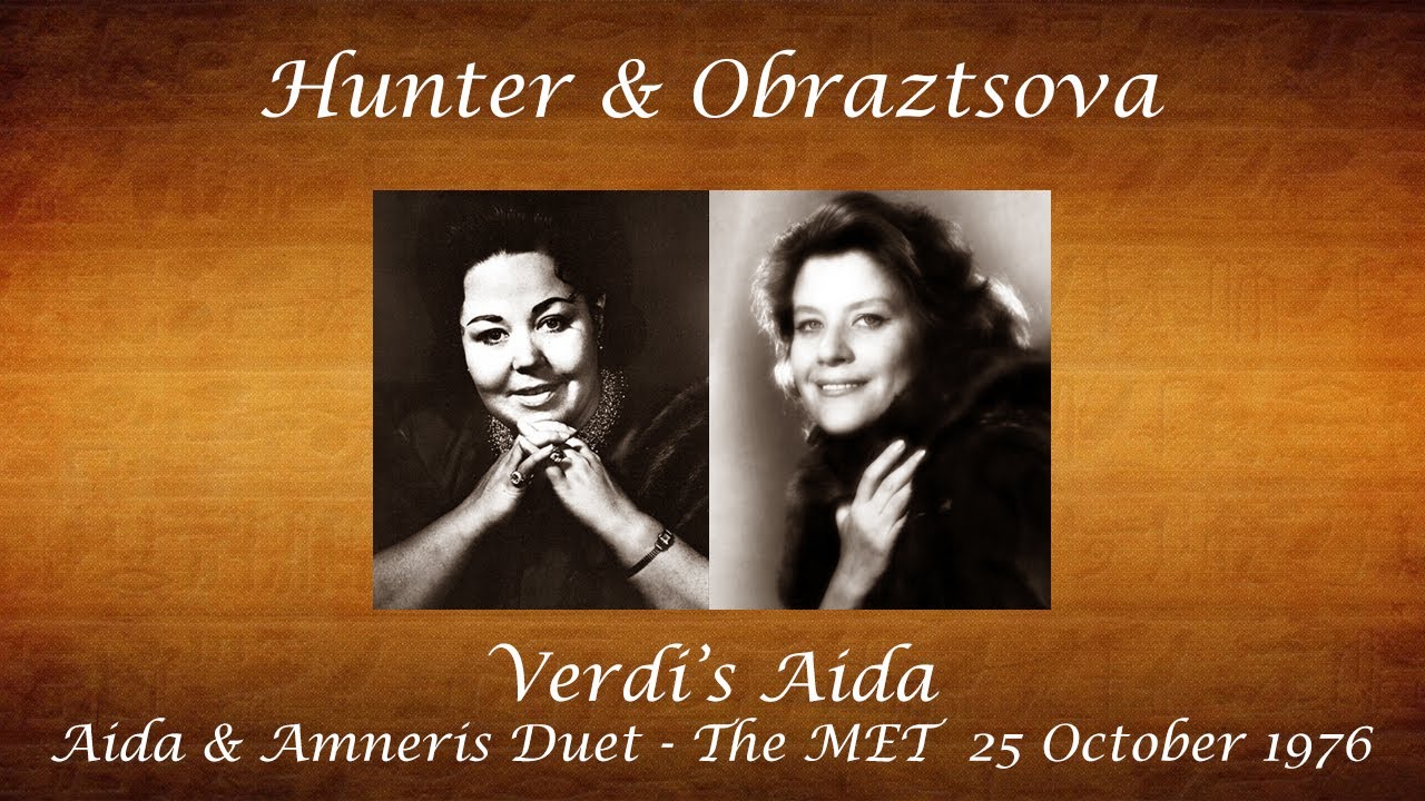 Hunter & Obraztsova - Aida & Amneris Duet  MET 25/10/76 #ritahunter #soprano #dramaticsoprano #opera