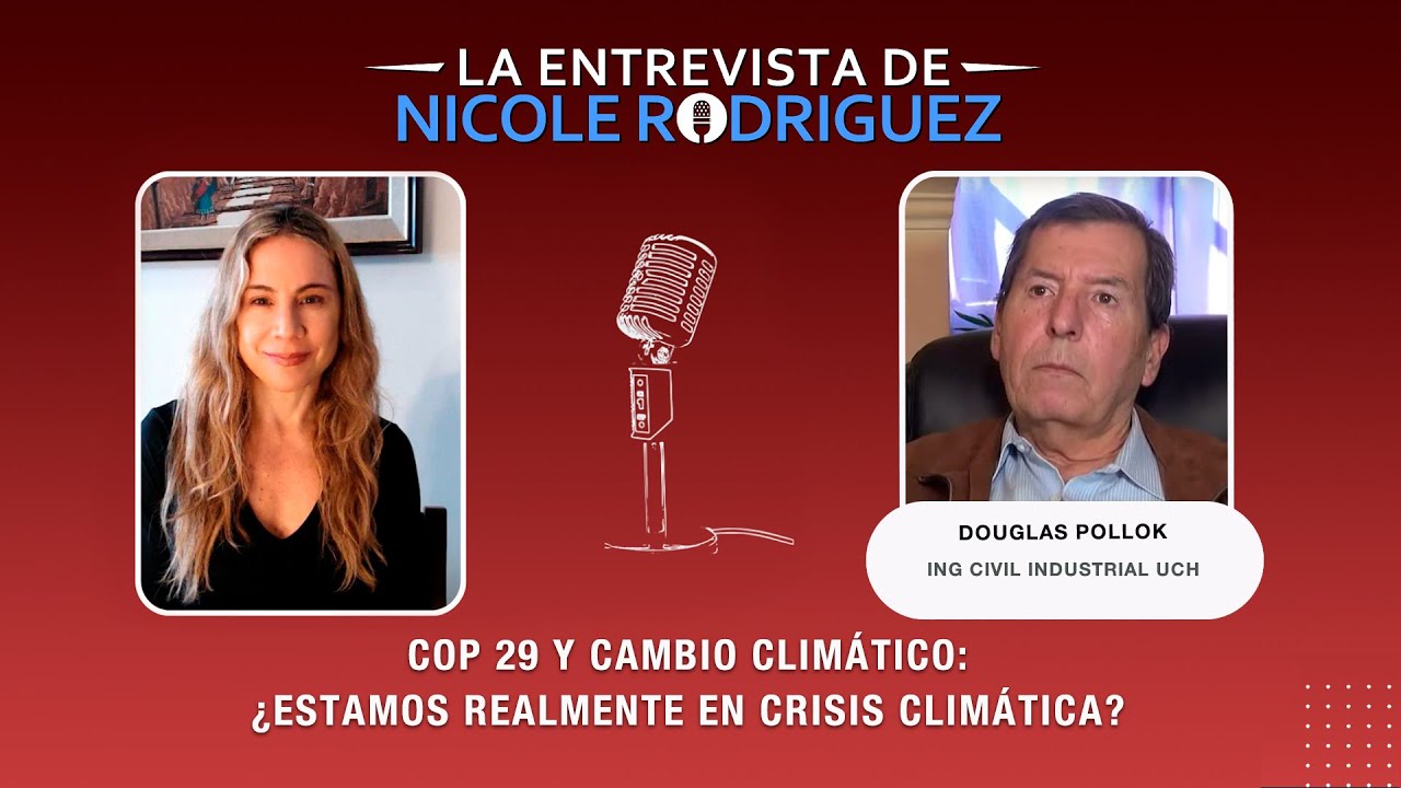 Cop 29 y Cambio Climático: ¿estamos realmente en crisis climática? | Douglas Pollok