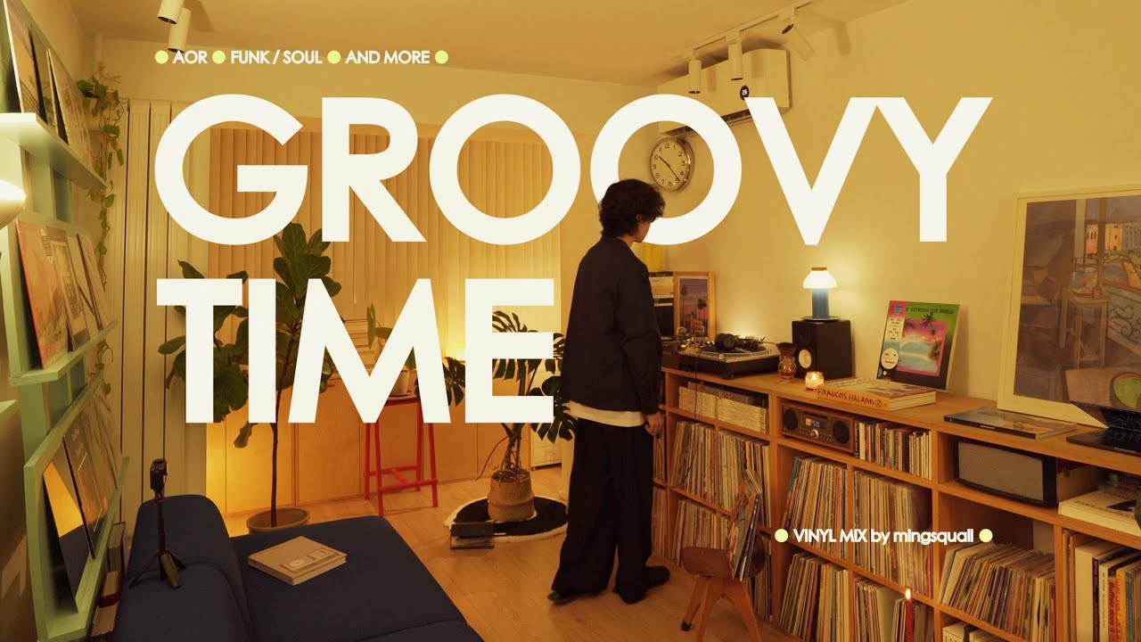 Spent a Groovy Golden Time · Mellow Groovy Soul Funk Vinyl Mix VII by mingsquall [4K]