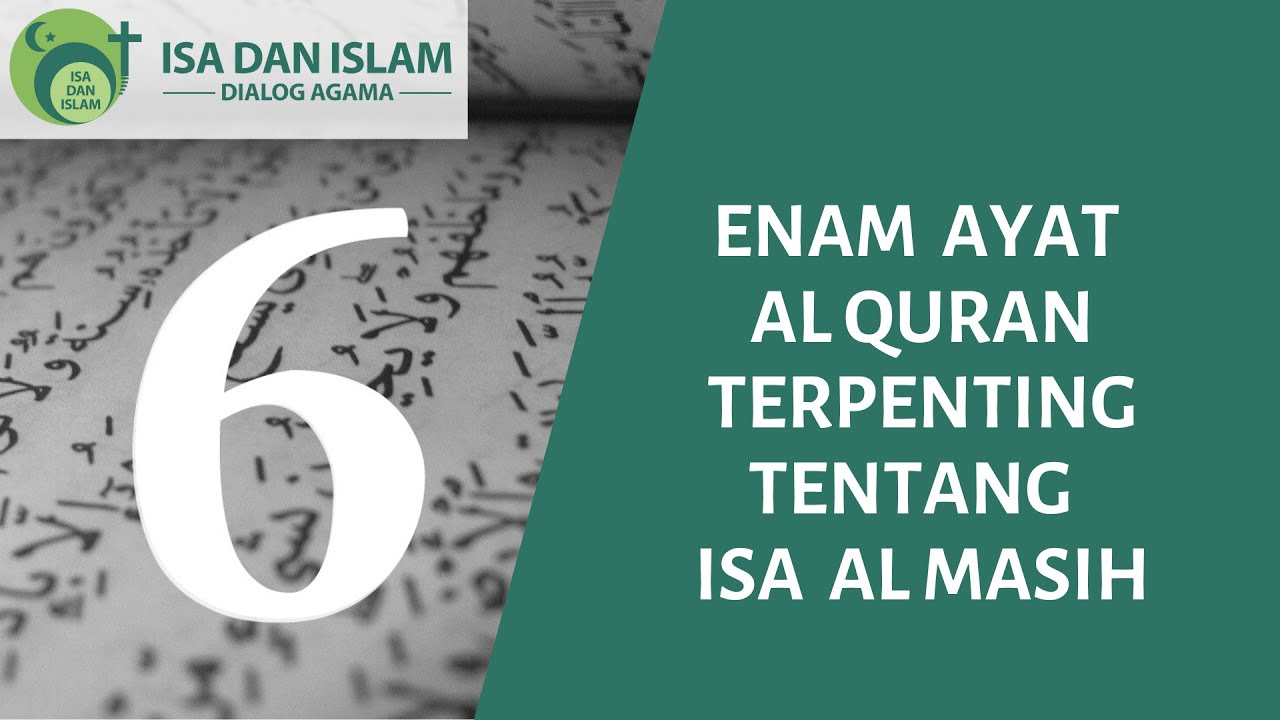 6 Ayat Al Quran Terpenting Tentang Isa Al Masih