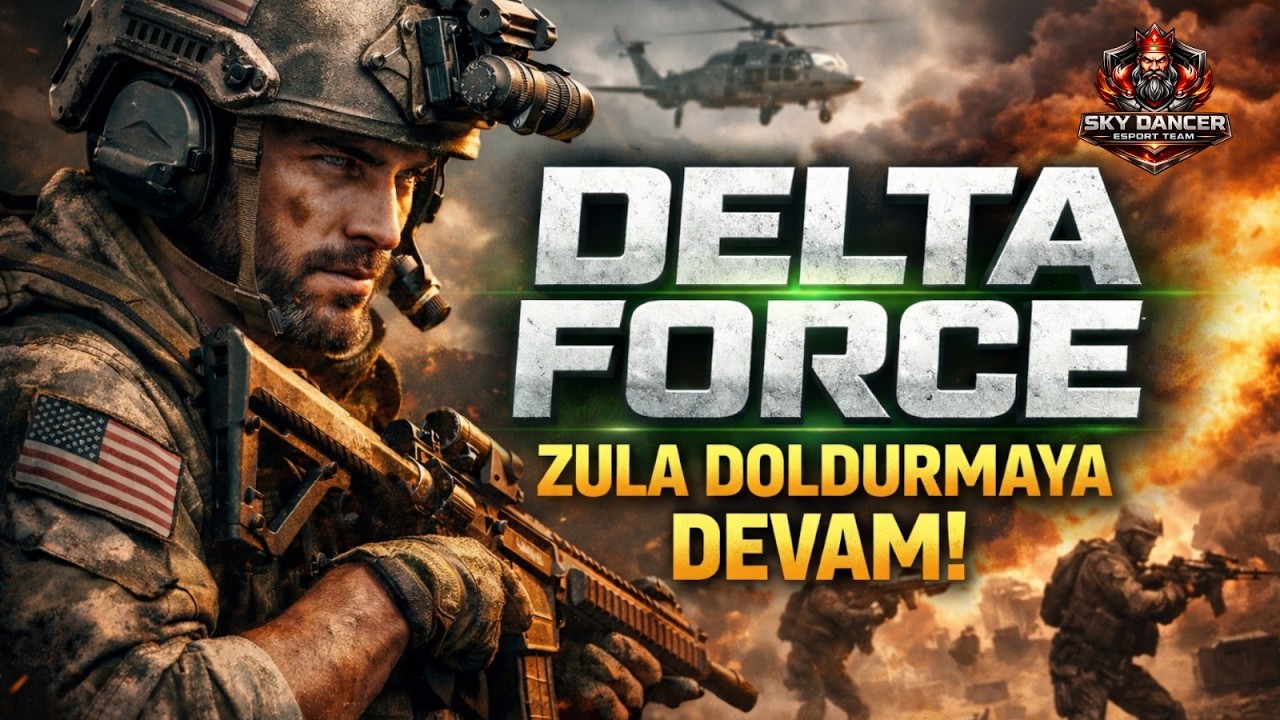 🚨 SAVAŞ BAŞLADI! Delta Force LIVE 🚨