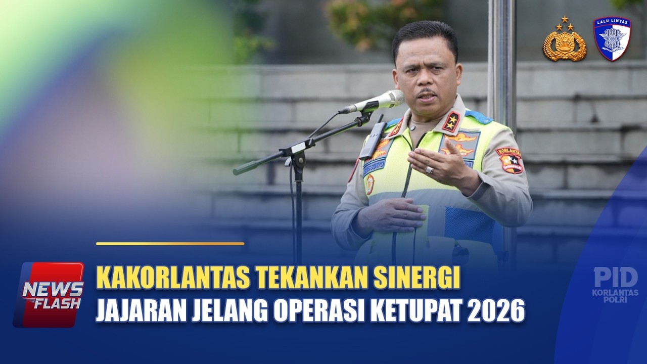 KAKORLANTAS TEKANKAN SINERGI JAJARAN JELANG OPERASI KETUPAT 2026 | NTMC POLRI