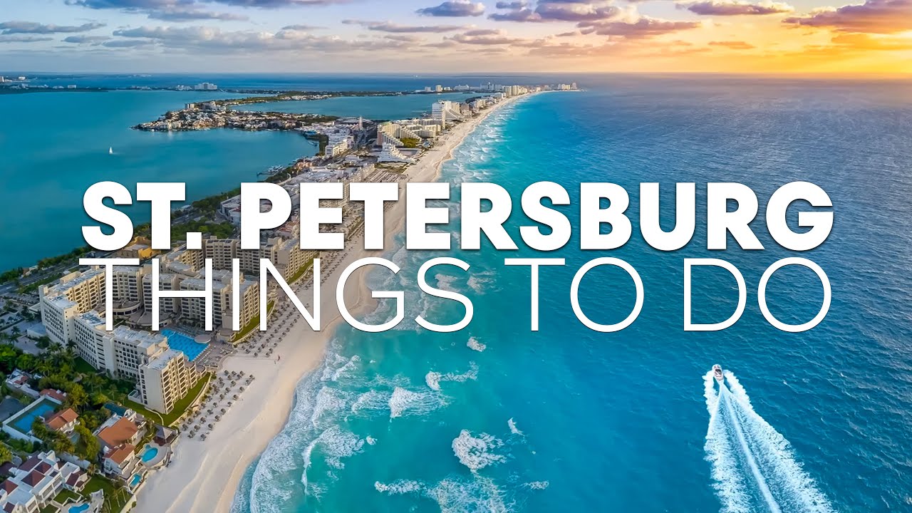 Top 10 Best Things to Do in St. Petersburg, Florida [St Pete Travel Guide 2023]