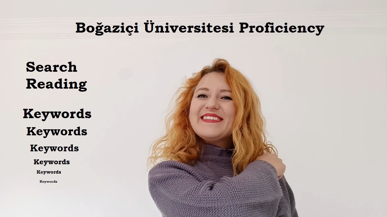 Boğaziçi Üniversitesi Proficiency (BUEPT) - Search Reading (Arayarak Okuma) Örnek Çözümü