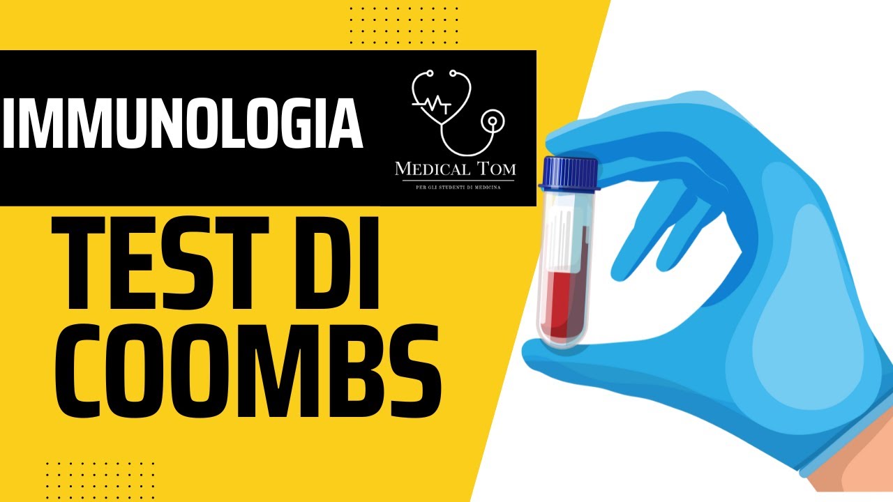 Test di Coombs | Le basi del funzionamento.