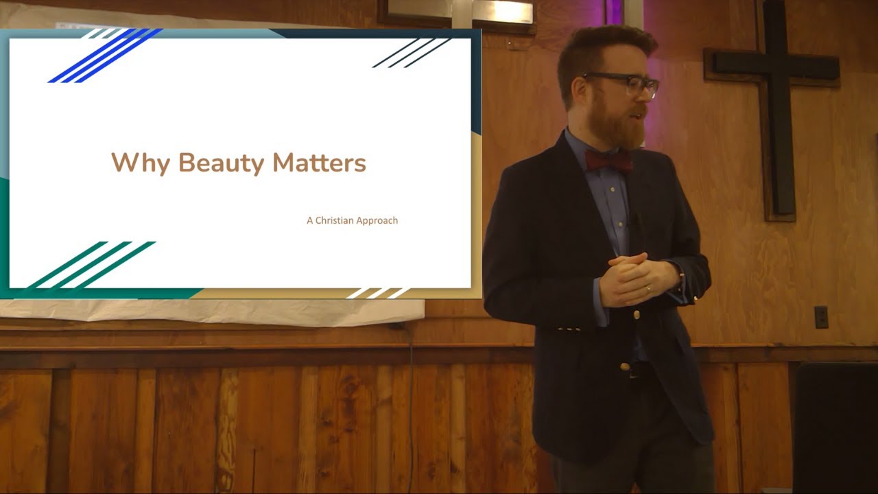 Why Beauty Matters: A Christian Approach