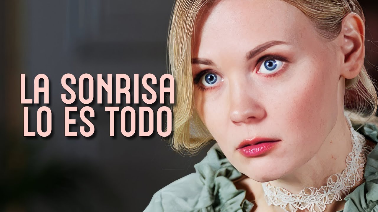 La sonrisa lo es todo | Película completa | Película romántica en Español Latino