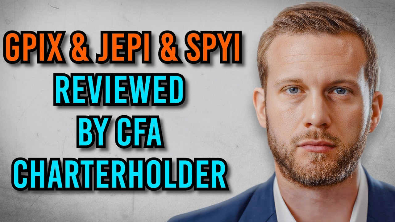 GPIX против JEPI против SPYI: обзор от держателя сертификата CFA