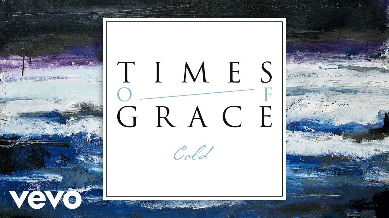 Times of Grace - Cold (Pseudo Video)