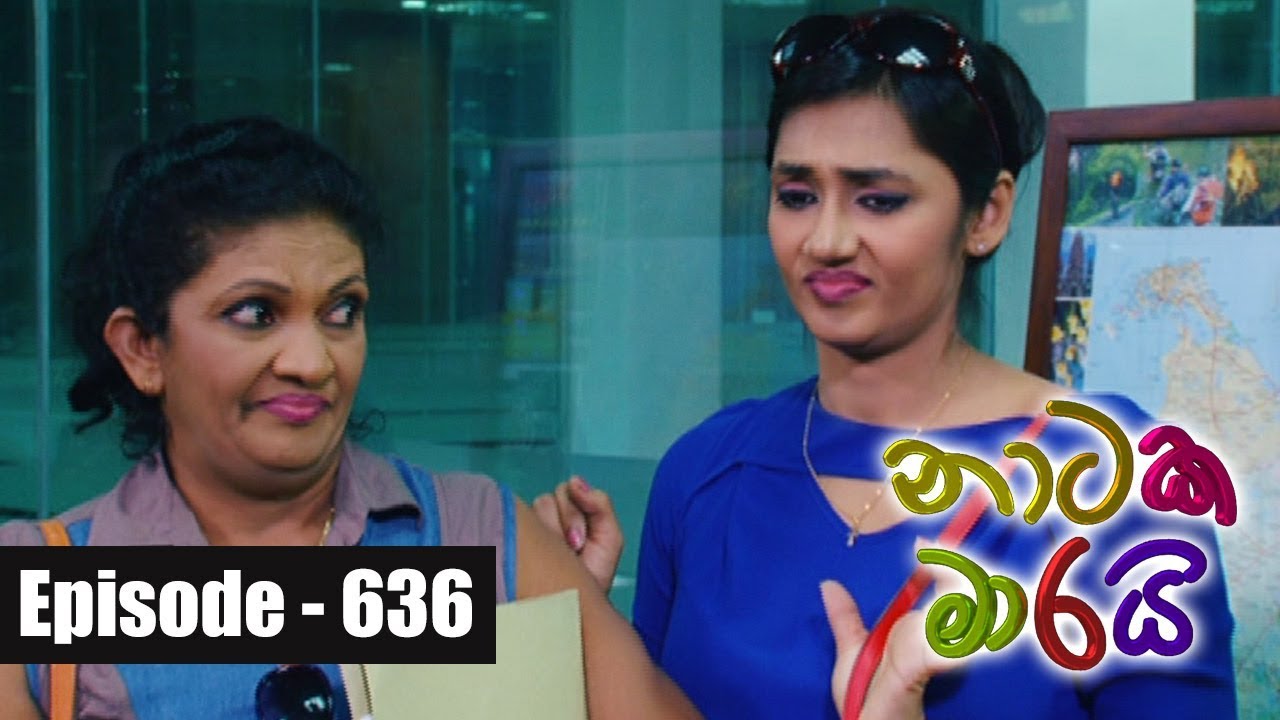 Naataka Maarai - Ep 636 Ehemada Asa ( 05-12-2017 )