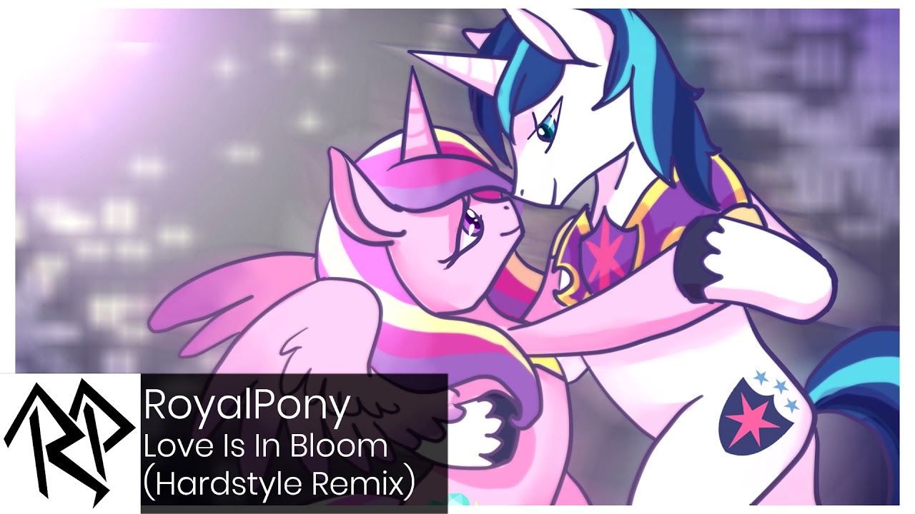 RoyalPony - Love Is In Bloom Remix [Hardstyle]