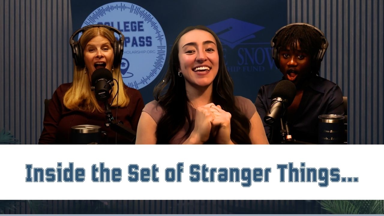 Inside the Set of Stranger Things... | Ep. 16 | College Compass: By Experts at Scholarship.org