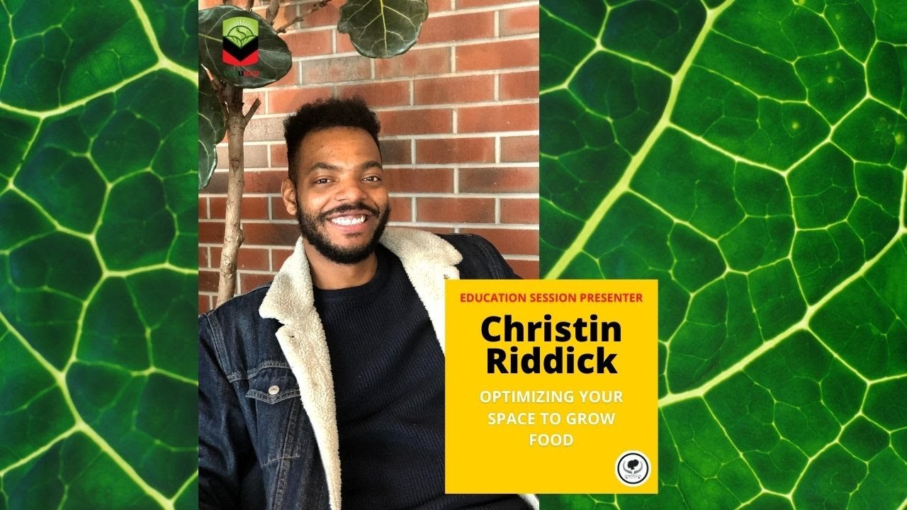 Optimizing Your Space to Grow Food with Christin Riddik | Veguary Education Session