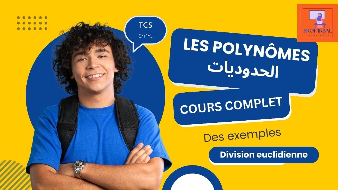 Cours complet Les polynômes  | ملخص درس الحدوديات جذع مشترك TCSF | Division euclidienne | exemples