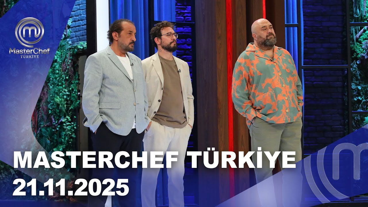 MasterChef T&uuml;rkiye | 21.11.2025 @masterchefturkiye