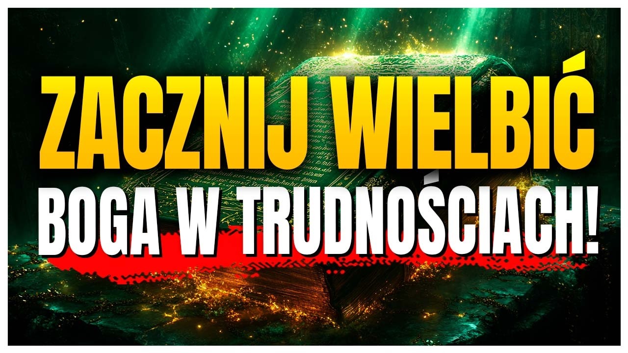 Zacznij wielbić Boga w trudnościach i zobacz, jak NIEMOŻLIWE drzwi się otwierają!