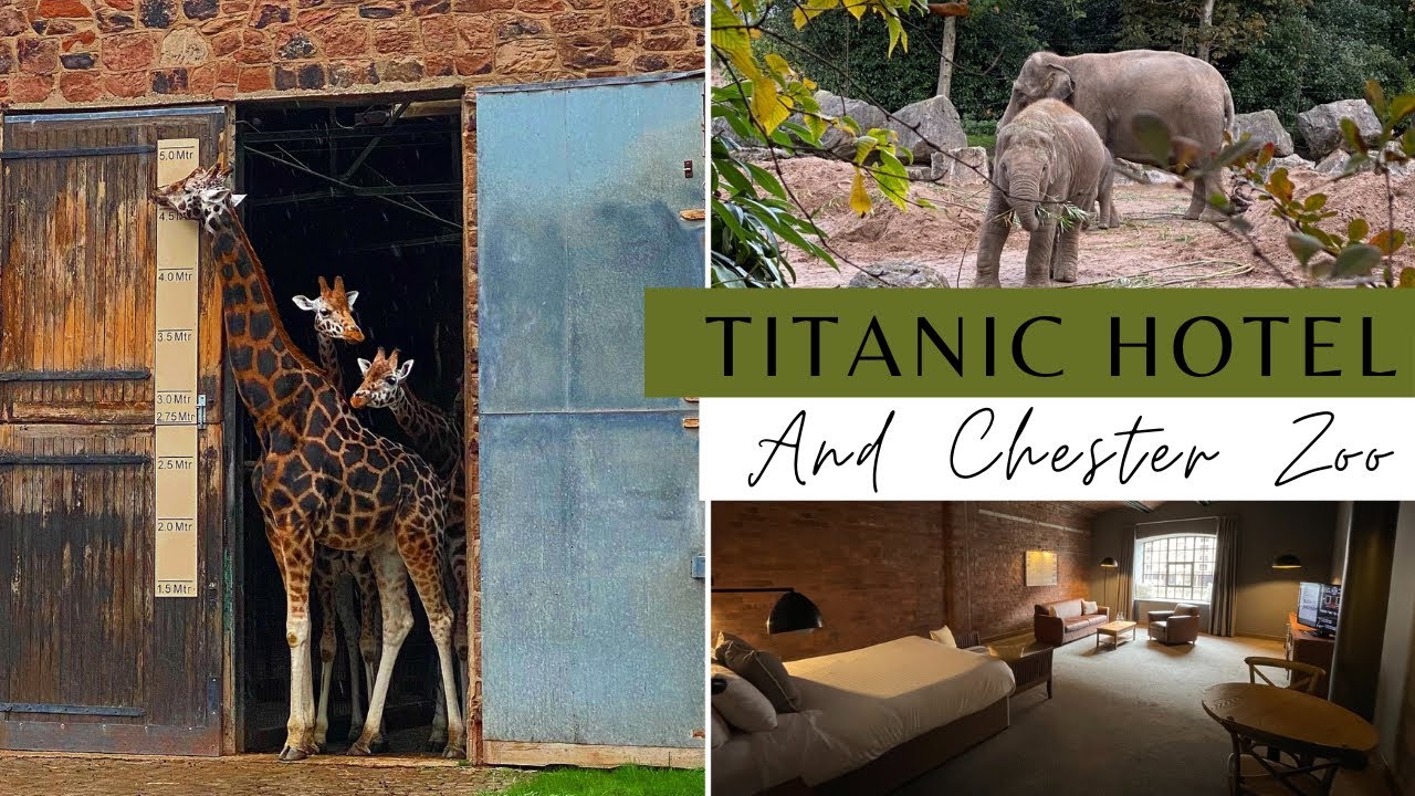 Titanic Hotel 🚢 | Liverpool Vlog | Chester Zoo 🦁 | Stanley Bar & Grill | Featuring Bloopers