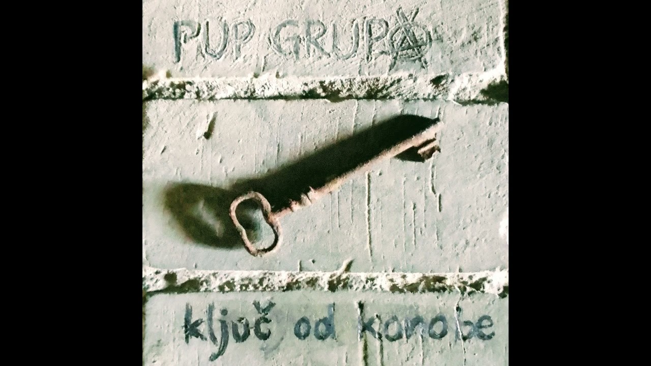 PuP GRUPA - Ključ od konobe / audio