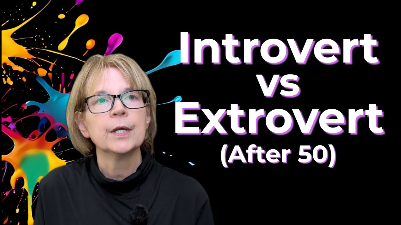 Introvert vs. Extrovert: What Changes After 50?