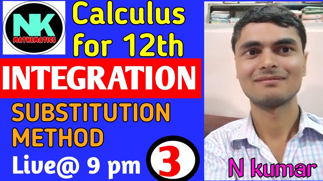 Integration by Substitution Method For Xii