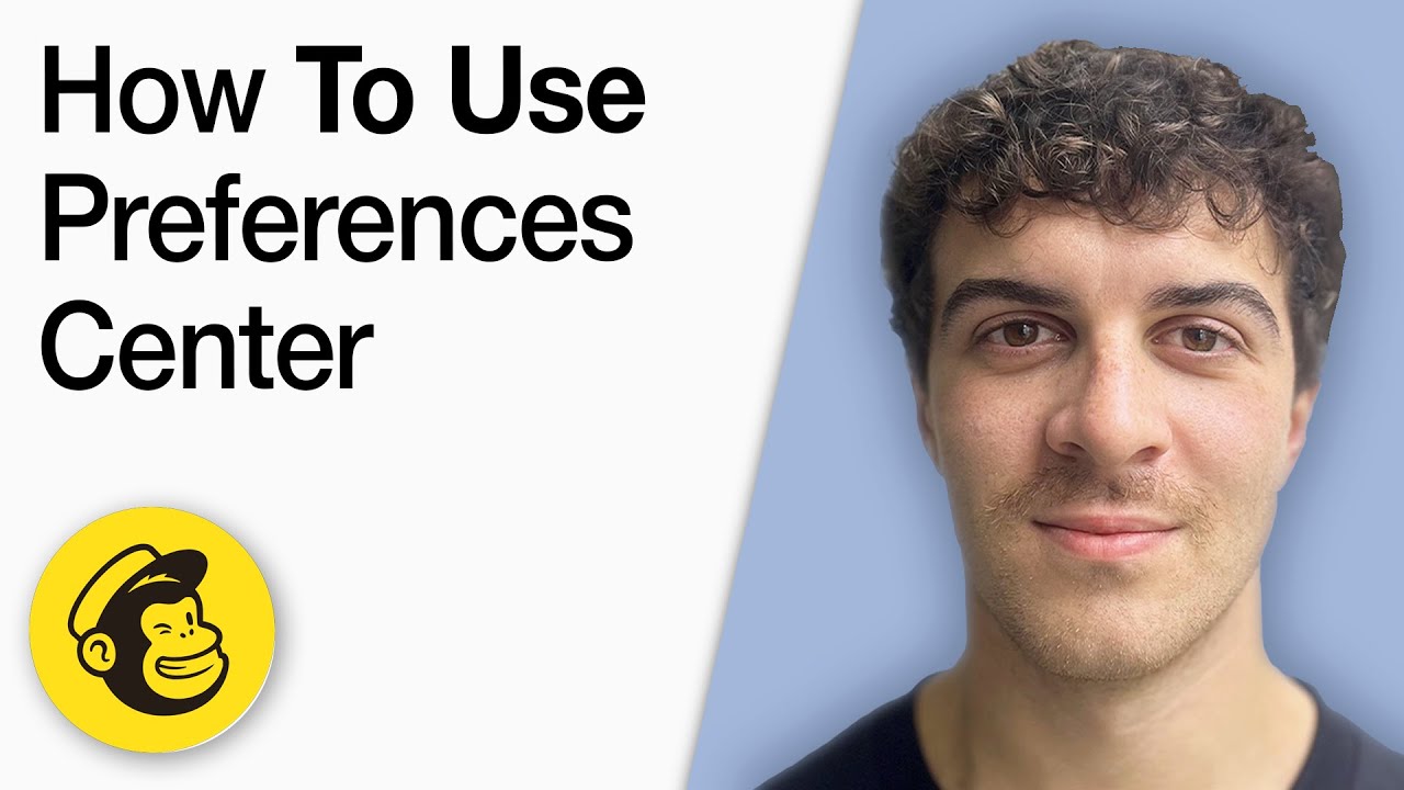 How to Use the Mailchimp Preferences Center [2025 Full Guide]