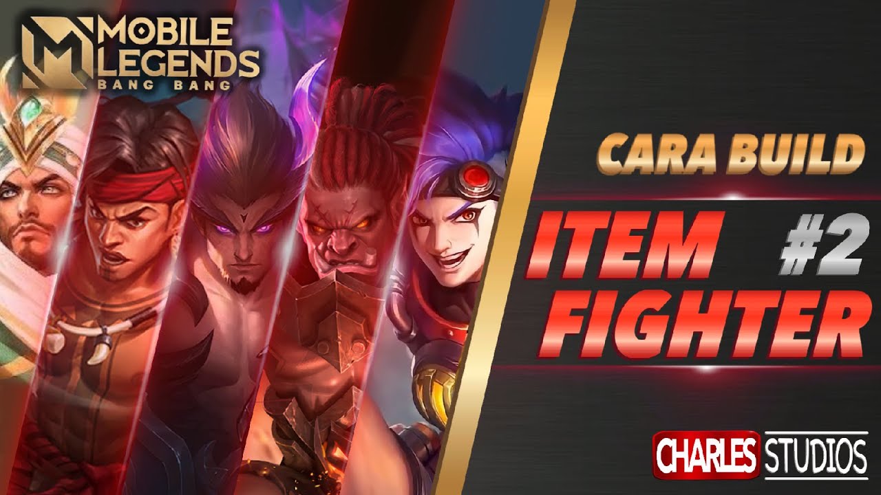 CARA BUILD ITEM FIGHTER Mobile Legend Indonesia 2020 Part 2