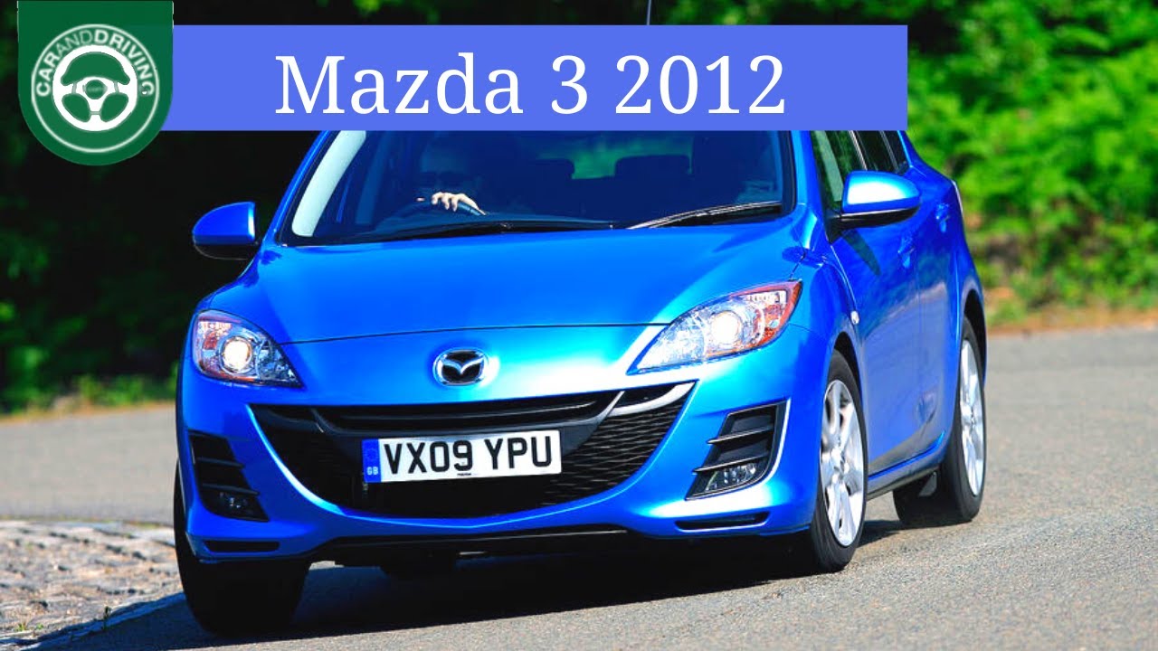 Mazda 3 2012 Full Review | Affordable?