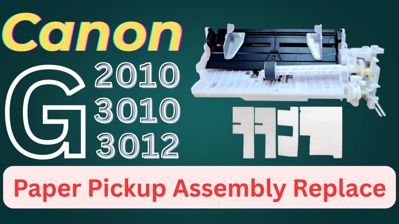 Canon printer p03 G2010 G3010 G3012 Paper Pickup Assembly & waste inkpad Replace #canon #getfix #p03