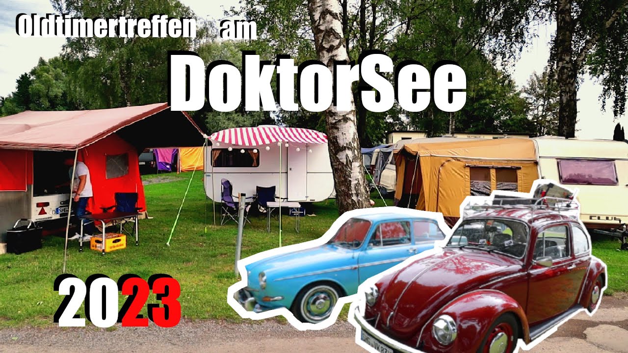 Oldtimer treffen und Camping am Doktorsee in Rinteln | alexmittm