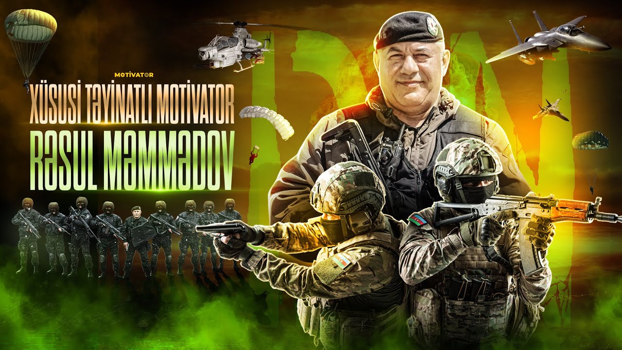 Xüsusi Təyinatlı Motivator /Rəsul Məmmədov